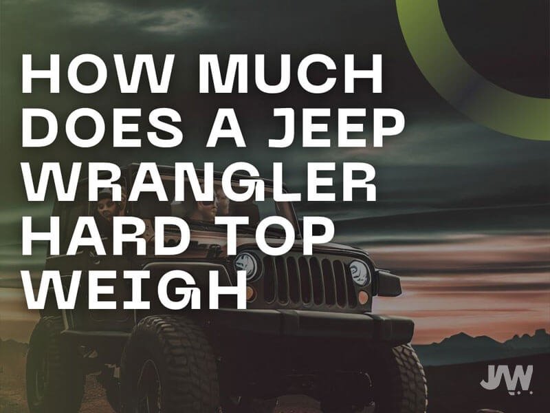 how much does a 4 door jeep wrangler hard top weigh