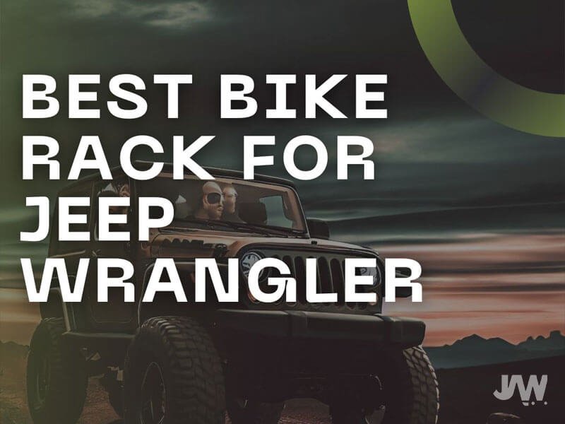 5 Best Bike Rack For Jeep Wrangler (Top Picks)