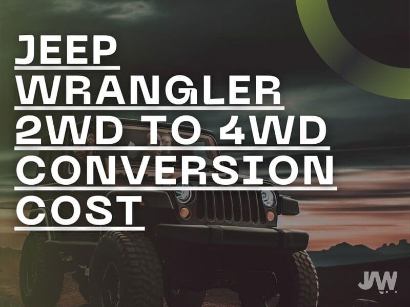 Jeep Wrangler: 2Wd Or 4Wd? The Ultimate Guide - ir9jt5m